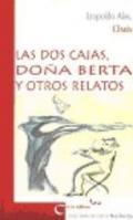 Las dos cajas ; Do�a Berta ; y otros relatos