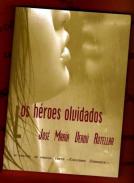 Los h�roes olvidados