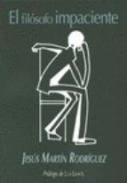 El fil�sofo impaciente