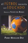 El f�tbol necesita ser educado