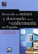 Desarrollo del m�ster y doctorado oficial de enfermer�a en Espa�a