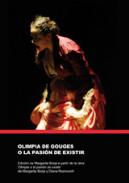 Olimpia de Gouges o La pasi�n de existir