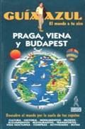Praga, Viena, Budapest