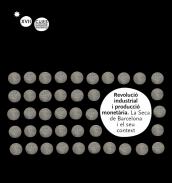 Revoluci� industrial i producci� monet�ria