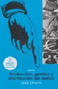 Producci�n, gesti�n y distribuci�n del teatro