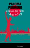 Ca�dos del cielo / Magia Caf�