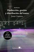 Producci�n, gesti�n y distribuci�n del teatro