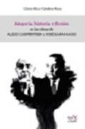Alegor�a, historia y ficci�n en las obras de Alejo Carpentier y Jos� Saramago