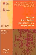 Nuevas tecnolog�as, globalizaci�n y migraciones