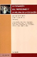 La formaci�n del profesorado y la mejora de la educaci�n
