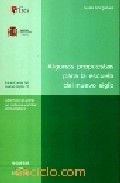 Algunas propuestas para la escuela del nuevo siglo