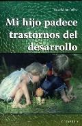 Mi hijo padece trastornos del desarrollo