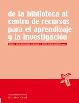 De la biblioteca al centro de recursos para el aprendizaje y la investigaci�n