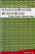 La organizaci�n del curr�culum por proyectos de trabajo