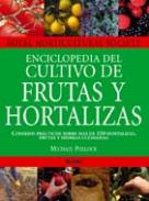 Enciclopedia del cultivo de Frutas y hortalizas