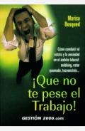 Que no te pese el trabajo