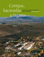 Cortijos, haciendas y lagares