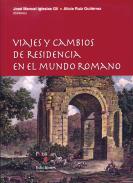 Viajes y cambios de residencia en el mundo romano 