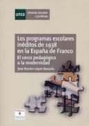 Los programas escolares in�ditos de 1938 en la Espa�a de Franco