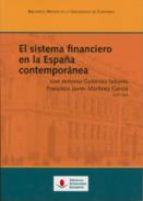 El sistema financiero en la Espa�a contempor�nea