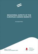 Behavioral aspects of the European carbon markets
