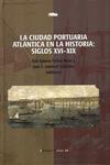 La ciudad portuaria atl�ntica en la historia