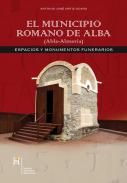 El Municipio Romano de Alba (Abla, Almer�a)