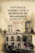 Rep�blica, Guerra Civil y represi�n en Benahadux (Almer�a, 1931-1945)