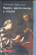 Raz�n, sentimiento y utop�a