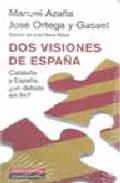 Dos visiones de Espa�a