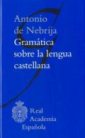 Gram�tica sobre la lengua castellana