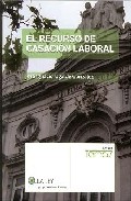 El recurso de casaci�n laboral