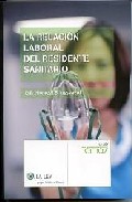 La relaci�n laboral del residente sanitario
