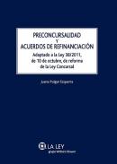 Preconcursalidad y acuerdos de refinanciaci�n
