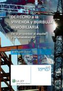 Derecho a la vivienda y burbuja inmobiliaria