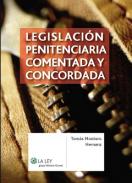 Legislaci�n penitenciaria comentada y concordada