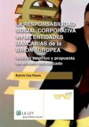 La responsabilidad social corporativa en las entidades bancarias de la Uni�n Europea