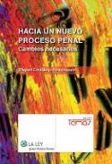 Hacia un nuevo proceso penal