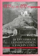De la Guerra de la Independencia a Joaqu�n Costa
