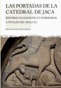 Las portadas de la catedral de Jaca