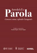 Arredol d'a parola: conoxer, amar, esfender l'aragon�s