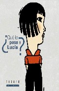 �Qu� le pasa a Luc�a?