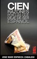 Cien razones por las que dej� de ser espa�ol
