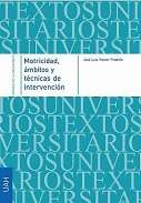 Motricidad, �mbitos y t�cnicas de intervenci�n