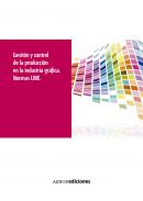 Gesti�n y control de la producci�n en la industria gr�fica