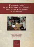 Patrimonio oral de la provincia de C�rdoba : romancero, cancionero y narrativa, 1