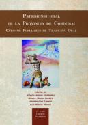 Patrimonio oral de la provincia de C�rdoba : romancero, cancionero y narrativa, 3