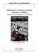 Traduci�n para a dobraxe en Galicia, Pa�s Vasco e Catalu�a