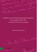 Fuentes para el estudio de la literatura espa�ola de los siglos XVIII y XIX. Herramientas electr�nicas espec�ficas