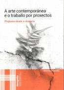 A arte contempor�nea e o traballo por proxectos
